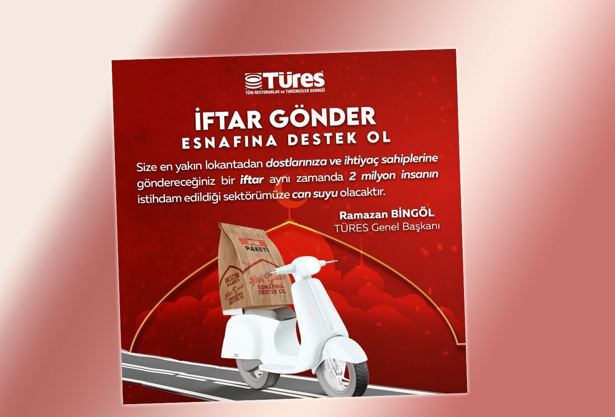 TÜRES'ten “İftar Söyle” hareketi ile esnafa destek çağrısı TÜRES'ten “İftar Söyle” hareketi ile esnafa destek çağrısı