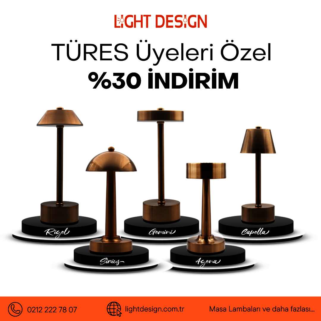 TÜRES üyesi Light Design'dan tüm ürünlerde %30 indirim TÜRES üyesi Light Design'dan tüm ürünlerde %30 indirim